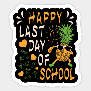 Happy Last Day Of School Pineapple Dabbing Sticker